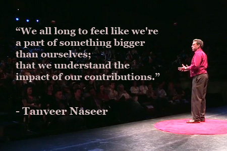 Is passion all we really need to be happy and successful? In this engaging and humorous talk, Tanveer Naseer shares two personal stories that reveal how purpose leads us to the life we were meant to live.