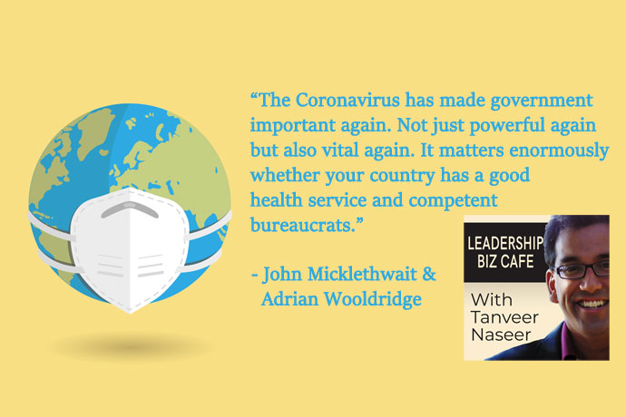 The Economist’s Adrian Wooldridge discusses why the COVID-19 pandemic should be a wake-up call for government leaders to make fundamental changes in the way they operate.