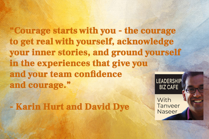 Karin Hurt and David Dye discuss the importance of Courageous Culture to driving innovation and growth.