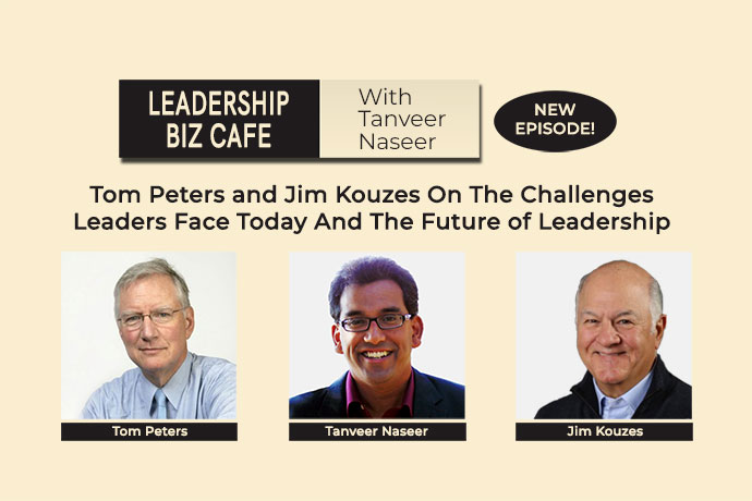 Tom Peters and Jim Kouzes on Leadership BIz Cafe