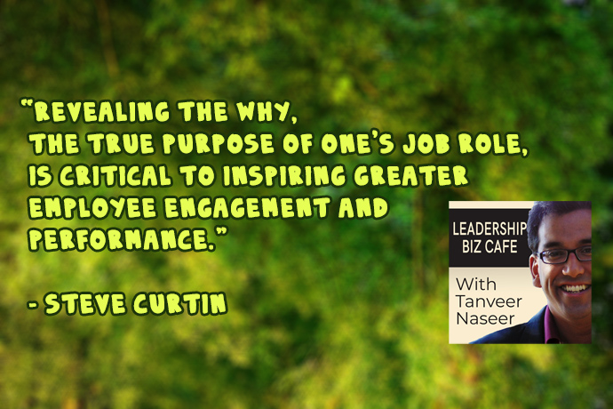 Leadership Biz Cafe Steve Curtin Purpose Revelation Conversation